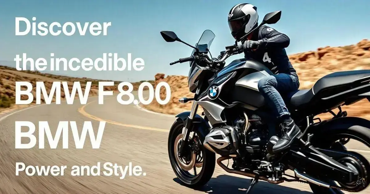 Descubra a Incrível Moto BMW F800: Potência e Estilo