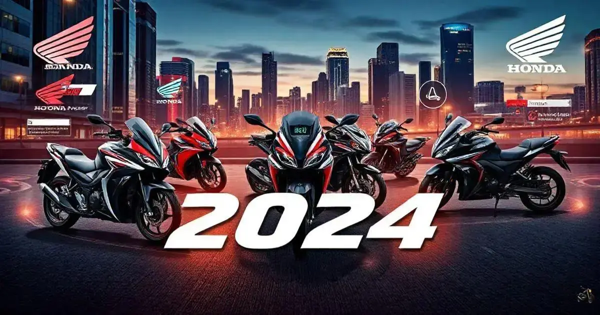 Top 6 Motos Honda Lançamento em 2024: Detalhes e Inovações